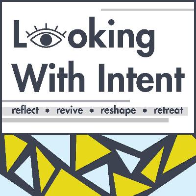 Looking with Intent Graphic